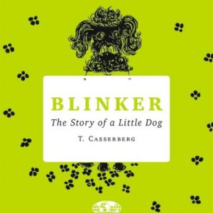 BLINKER - The Story of a Little Dog